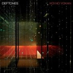 Deftones-KoiNoYokan